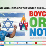 Israel Qualified for the World Cup U-20 : Boycott or Not?